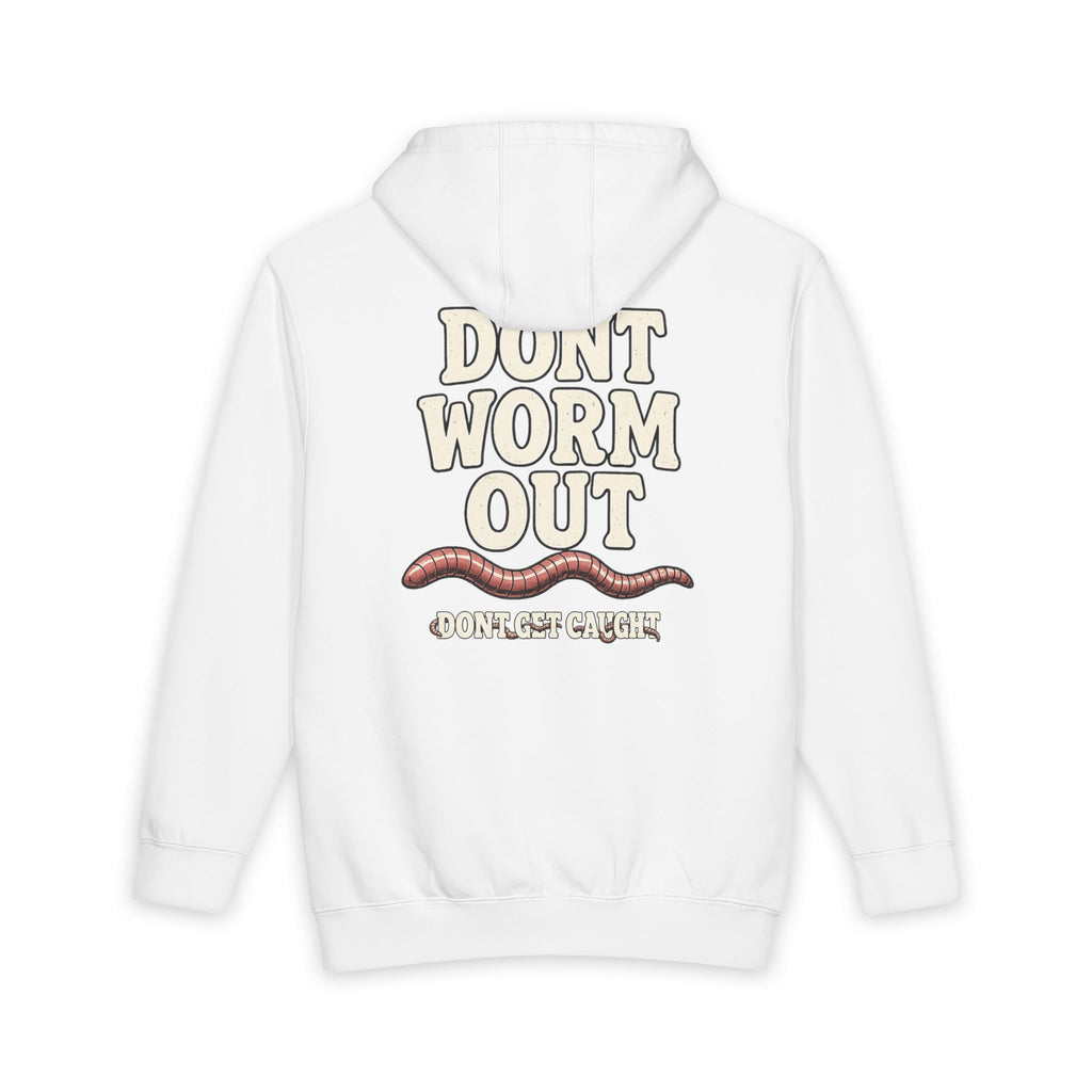 Don’t Worm Out Hoodie — Punny Earthworm Graphic Pullover